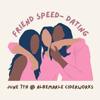 Friend Speed Dating: June 7th